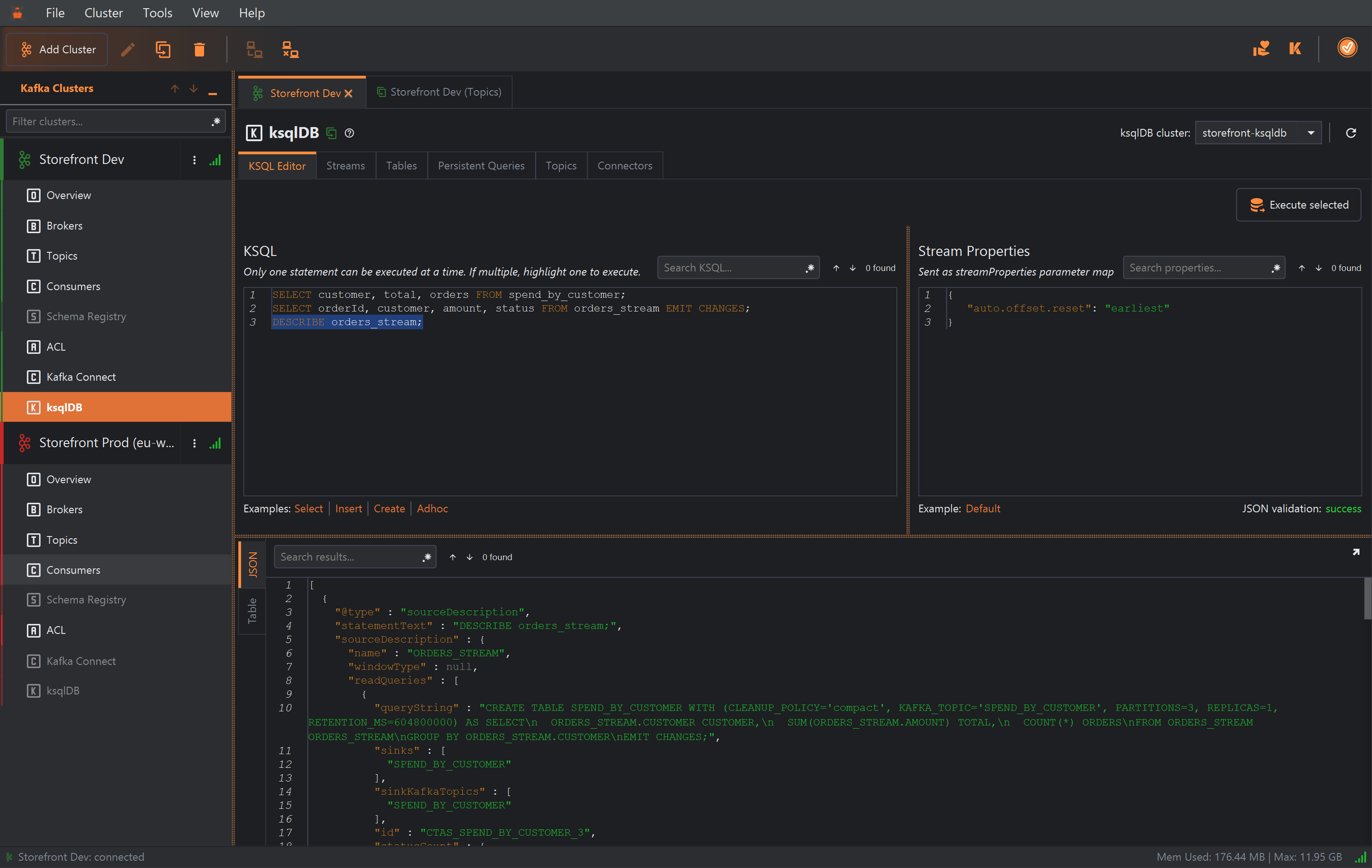 The JSON results tab after DESCRIBE orders_stream;: a Search results... box, then pretty-printed JSON starting with @type sourceDescription, statementText DESCRIBE orders_stream;, and a sourceDescription with name ORDERS_STREAM, windowType null and readQueries listing the CREATE TABLE SPEND_BY_CUSTOMER query, its sinks and its id CTAS_SPEND_BY_CUSTOMER_3.