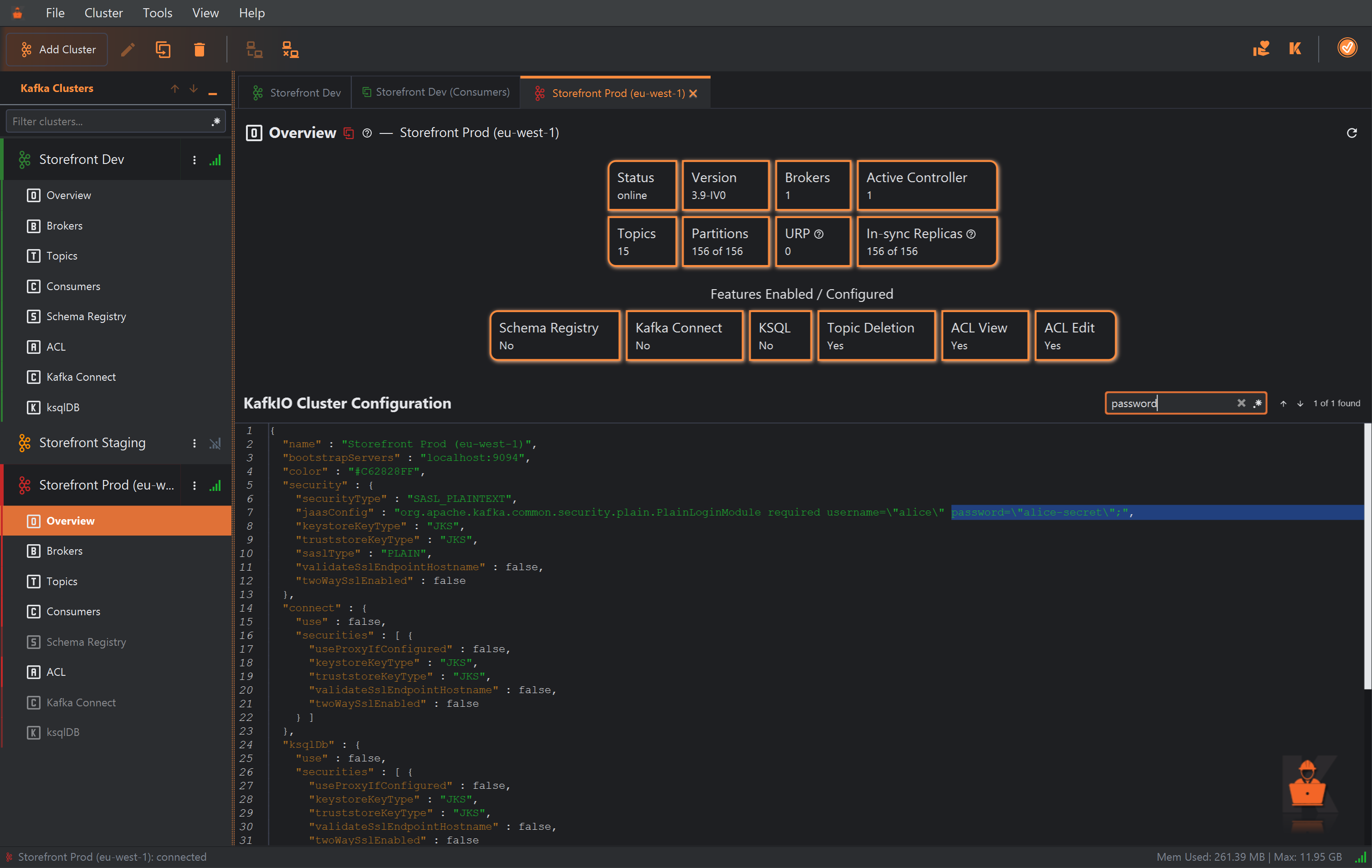 The KafkIO Cluster Configuration of Storefront Prod (eu-west-1) with password typed into the search field, which reports 1 of 1 found. Line 7 of the JSON, the jaasConfig of the SASL_PLAINTEXT security settings, is highlighted and shows the username alice and the password alice-secret in plain text.