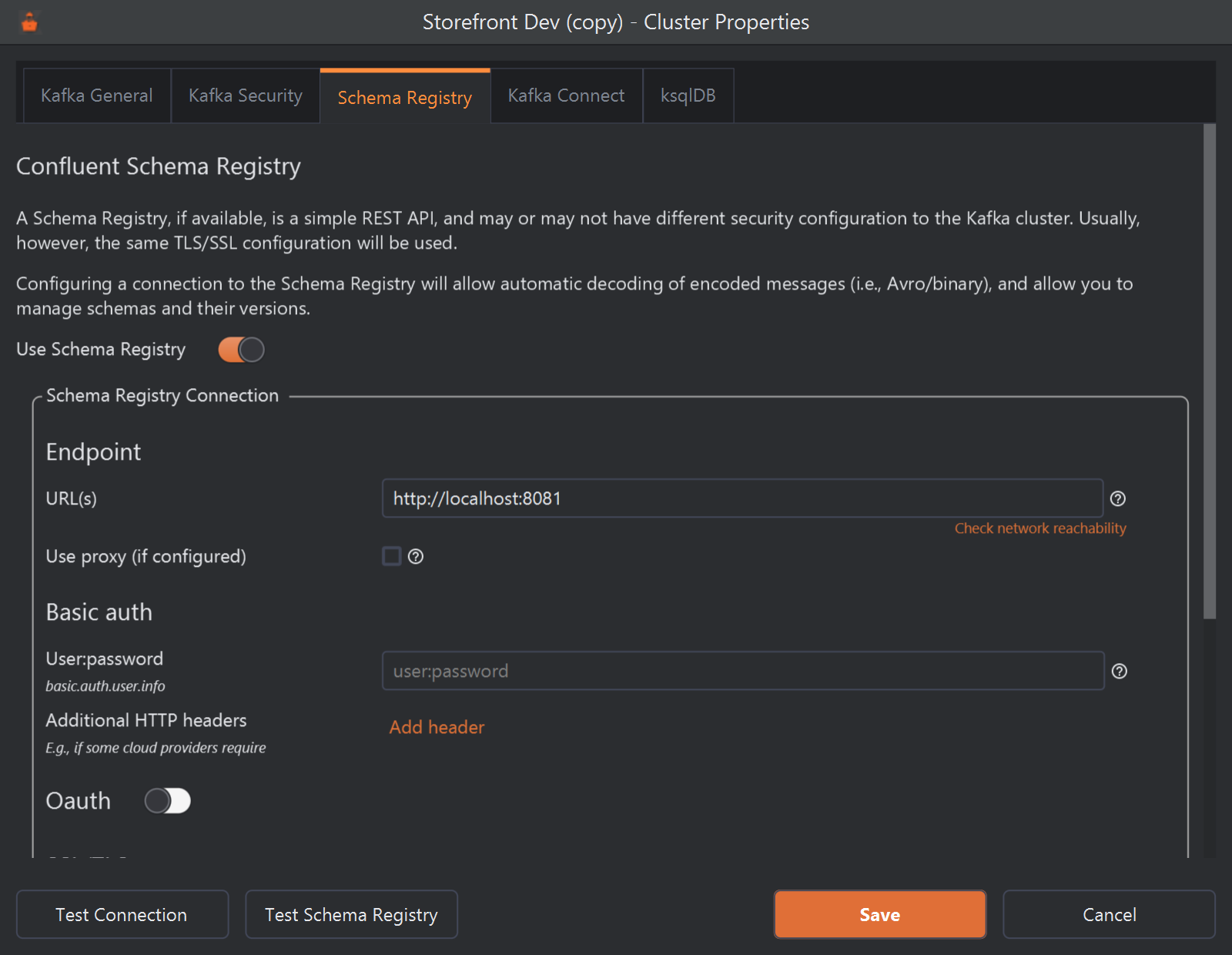 The Cluster Properties dialog for a copied Storefront Dev cluster, on its Schema Registry tab. Use Schema Registry is switched on and URL(s) is http://localhost:8081. At the bottom left are two buttons, Test Connection and Test Schema Registry, and at the bottom right Save and Cancel.