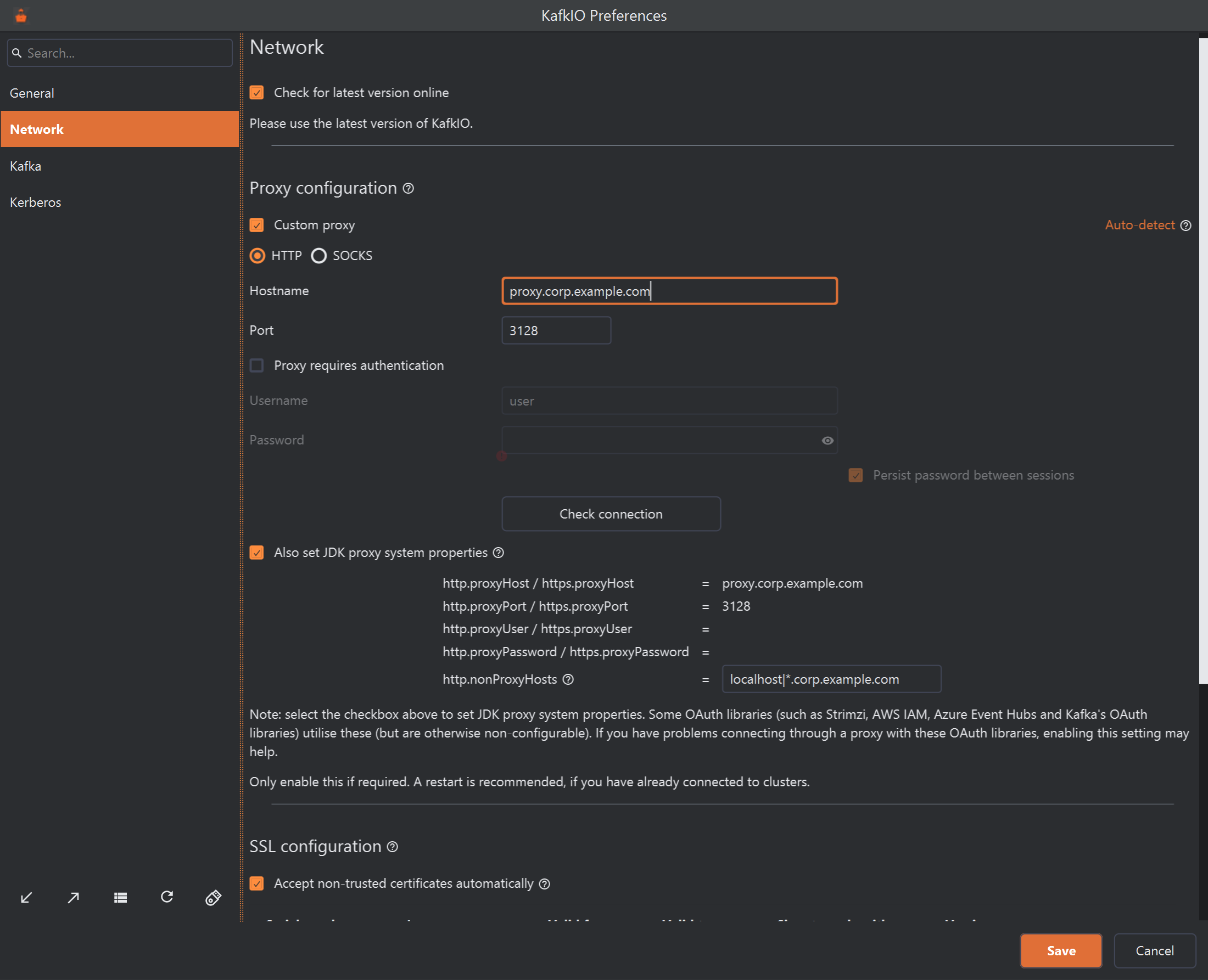 The Network page of KafkIO Preferences. Under Proxy configuration, Custom proxy is ticked with HTTP selected, Hostname proxy.corp.example.com and Port 3128, and an Auto-detect link at the top right. Proxy requires authentication is unticked, so Username and Password are greyed out. Below are the Check connection button and the ticked Also set JDK proxy system properties box, which lists the http.proxyHost, http.proxyPort, http.proxyUser and http.proxyPassword values and an http.nonProxyHosts field containing localhost|*.corp.example.com. Under SSL configuration, Accept non-trusted certificates automatically is ticked.