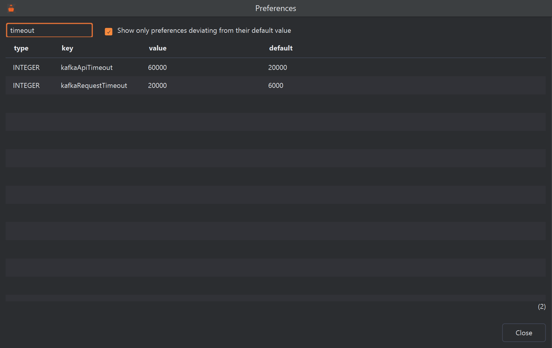The Preferences window with timeout typed in its search field and Show only preferences deviating from their default value ticked. The table has the columns type, key, value and default, and two rows: INTEGER kafkaApiTimeout 60000 with default 20000, and INTEGER kafkaRequestTimeout 20000 with default 6000.