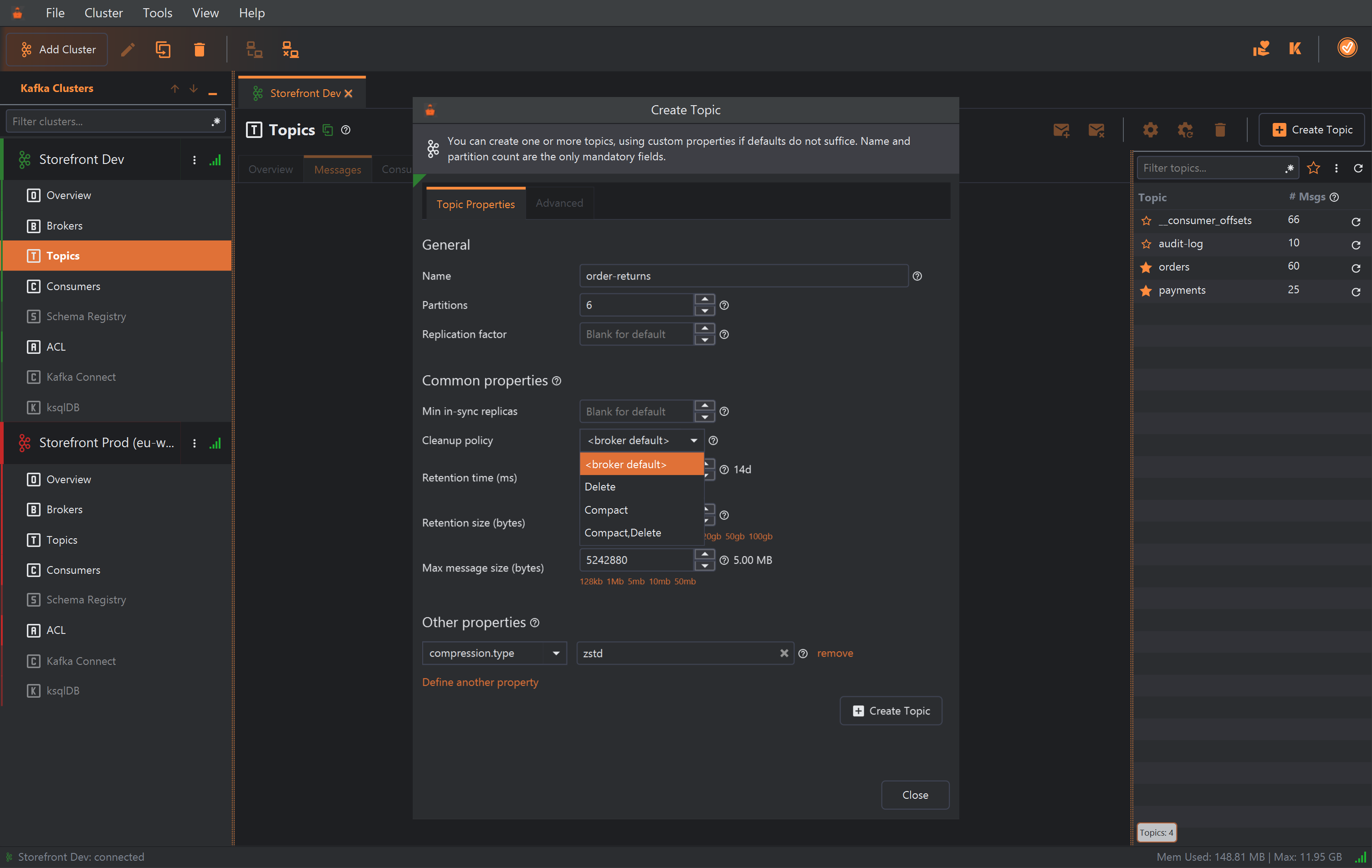 The Cleanup policy list open in the Create Topic dialog, offering broker default (highlighted), Delete, Compact and Compact,Delete.
