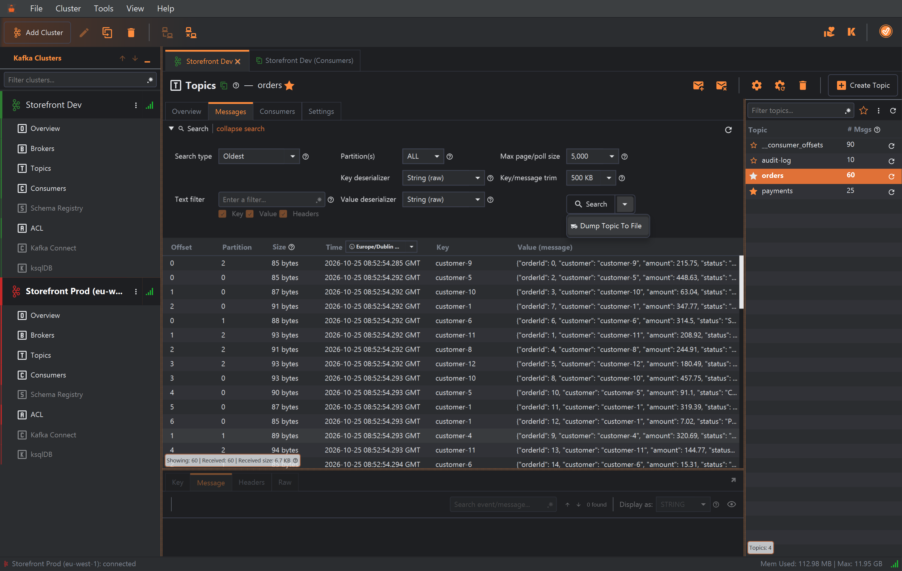 The Messages tab of the orders topic on the Storefront Dev cluster. The search form has Search type Oldest, Partition(s) ALL, Key and Value deserializer String (raw), Max page/poll size 5,000 and Key/message trim 500 KB. The arrow beside the Search button is open, showing one item: Dump Topic To File.