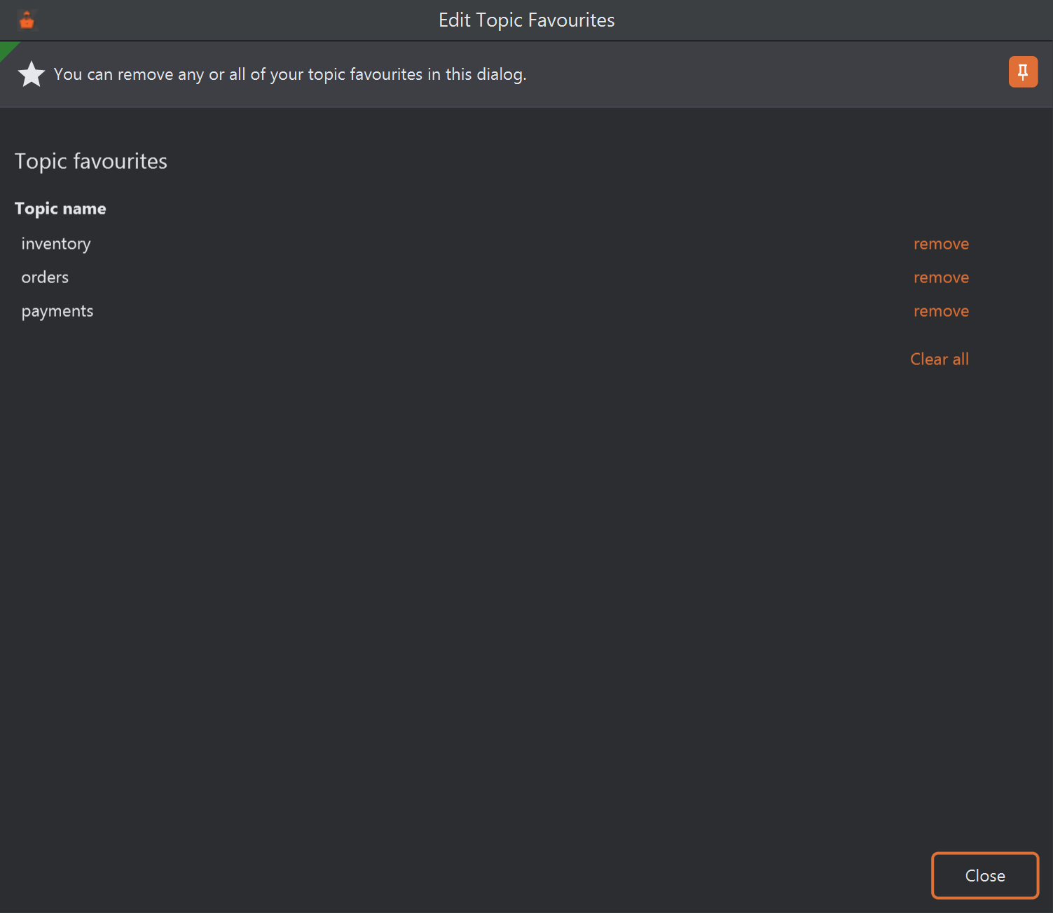 The Edit Topic Favourites dialog: You can remove any or all of your topic favourites in this dialog. Under Topic favourites, the topic names inventory, orders and payments, each with a remove link, and a Clear all link below them.
